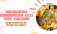 Mengupas Kandungan Gizi Mie Gacoan: Antara Kenikmatan dan Lonjakan Gula Darah