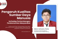 Pengaruh Kualitas Sumber Daya Manusia terhadap Perkembangan Perekonomian Masyarakat